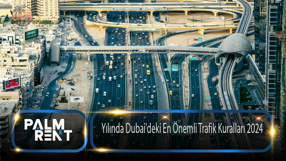 2024 yılında Dubai’deki en önemli trafik kuralları
